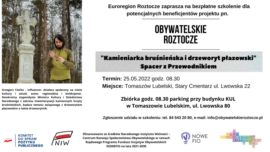 Euroregion Roztocze zaprasza na bezpłatne szkolenie „Kamieniarka bruśnieńska i drzeworyt płazowski” dla potencjalnych beneficjentów zadania pn. OBYWATELSKIE ROZTOCZE